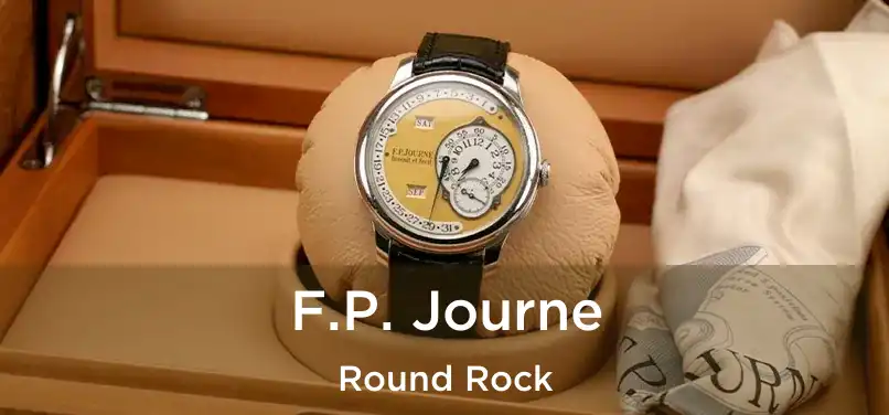 F.P. Journe Round Rock