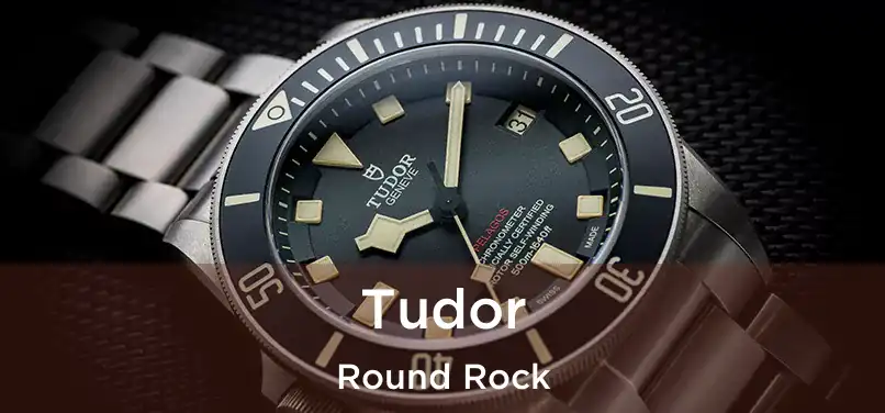 Tudor Round Rock